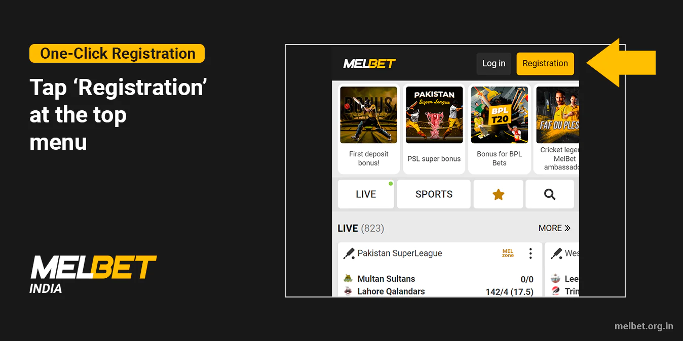 To register at Melbet India, click 'Registration' at the Top Menu